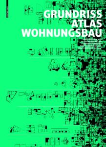 Grundrissatlas Wohnungsbau Oliver Heckmann/Friederike Schneider 9783035611427