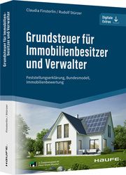 Grundsteuer für Immobilieneigentümer und Verwalter Finsterlin, Claudia/Stürzer, Rudolf 9783648166345