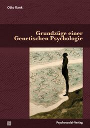 Grundzüge einer Genetischen Psychologie Rank, Otto 9783837933260