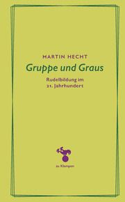 Gruppe und Graus Hecht, Martin 9783866749931