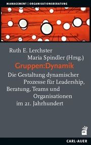 Gruppen:Dynamik Ruth E Lerchster/Maria Spindler 9783849704865