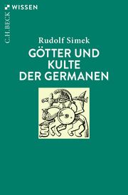 Götter und Kulte der Germanen Simek, Rudolf 9783406760723