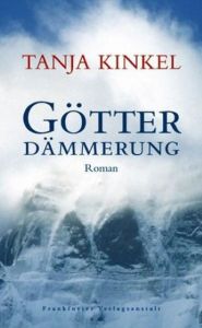 Götterdämmerung Kinkel, Tanja 9783627001094