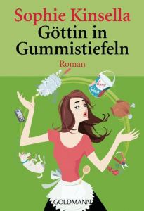 Göttin in Gummistiefeln Kinsella, Sophie 9783442460878