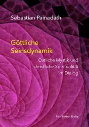 Göttliche Seinsdynamik Painadath, Sebastian 9783736504417