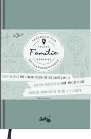 GuideMe Reisetagebuch Travel Memories Familie Messerli, Debora 9783828309654