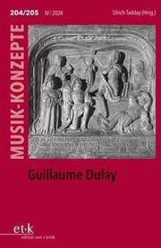 Guillaume Dufay Ulrich Tadday 9783967079012