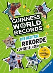 Guinness World Records - Die besten Rekorde für Erstleser (Rekordebuch zum Lesenlernen)  9783473463855