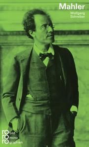 Gustav Mahler Schreiber, Wolfgang 9783499501814