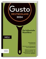 Gusto Restaurantguide 2024 Oberhäußer, Markus 9783965843479