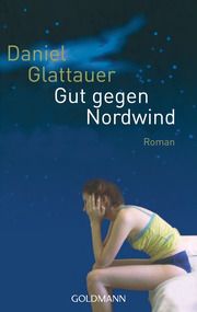 Gut gegen Nordwind Glattauer, Daniel 9783442489336