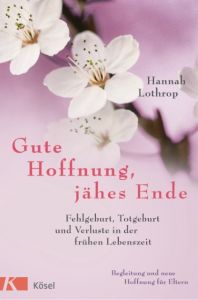 Gute Hoffnung, jähes Ende Lothrop, Hannah 9783466346325