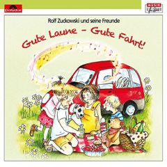 Gute Laune - Gute Fahrt! Zuckowski, Rolf 0602547813794