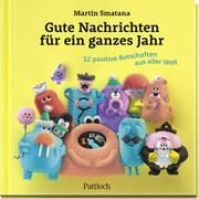 Gute Nachrichten für ein ganzes Jahr Smatana, Martin 9783629015464