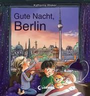 Gute Nacht, Berlin Wieker, Katharina 9783743204263