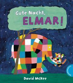 Gute Nacht, Elmar! McKee, David 9783522458771