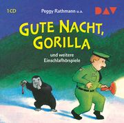 Gute Nacht, Gorilla und weitere Einschlafhörspiele Rathmann, Peggy/Reider, Katja/Straßer, Susanne 9783742412799