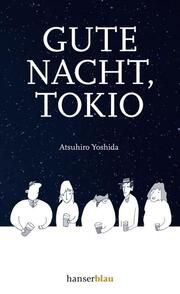 Gute Nacht, Tokio Yoshida, Atsuhiro 9783446278455