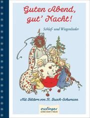 Guten Abend, gut' Nacht! Ruthild Busch-Schumann 9783480400874