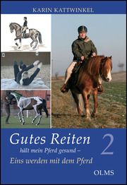 Gutes Reiten hält mein Pferd gesund 2 Kattwinkel, Karin 9783758201264