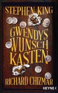 Gwendys Wunschkasten King, Stephen/Chizmar, Richard 9783453439252