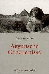 Ägyptische Geheimnisse Assmann, Jan 9783770536870