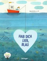 Hab dich lieb, Blau Barroux 9783751204033