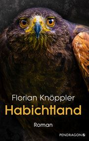 Habichtland Knöppler, Florian 9783865327819