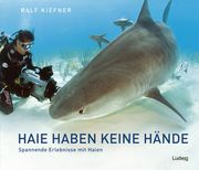 Haie haben keine Hände Kiefner, Ralf 9783869354279