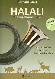 Halali - Die Jagdhornschule Sowa, Gerhard 9783940297006