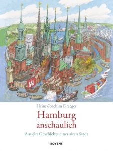 Hamburg anschaulich Draeger, Heinz-Joachim 9783804214514