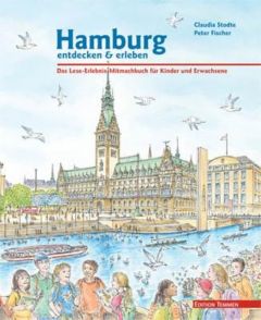 Hamburg entdecken & erleben Stodte, Claudia 9783861088844