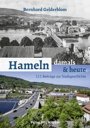 Hameln - damals und heute Gelderblom, Bernhard 9783959541442