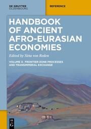 Handbook of Ancient Afro-Eurasian Economies 3 Sitta von Reden 9783110604641