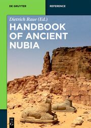 Handbook of Ancient Nubia Dietrich Raue 9783110416695