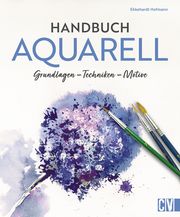 Handbuch Aquarell Hofmann, Ekkehardt 9783862304707