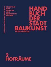 Handbuch der Stadtbaukunst 2 Christoph Mäckler/Deutsches Institut für Stadtbaukunst 9783986120566