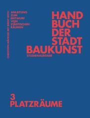 Handbuch der Stadtbaukunst 3 Christoph Mäckler/Deutsches Institut für Stadtbaukunst 9783986120573