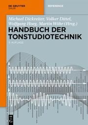 Handbuch der Tonstudiotechnik Michael Dickreiter/Volker Dittel/Wolfgang Hoeg u a 9783110759709