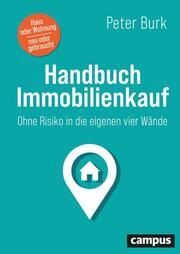 Handbuch Immobilienkauf Burk, Peter 9783593519548