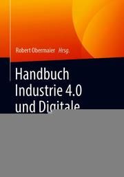 Handbuch Industrie 4.0 und Digitale Transformation Robert Obermaier 9783658245757