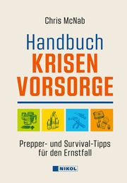 Handbuch Krisenvorsorge McNab, Chris 9783868207453