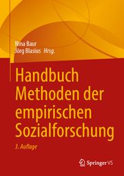 Handbuch Methoden der empirischen Sozialforschung 1/2 Nina Baur/Jörg Blasius 9783658379841