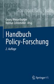 Handbuch Policy-Forschung Georg Wenzelburger/Reimut Zohlnhöfer 9783658345594