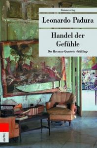 Handel der Gefühle Padura, Leonardo 9783293203525