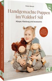 Handgemachte Puppen im Waldorf-Stil Wünsch, Kristin 9783841067227