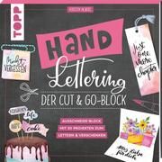 Handlettering. Der Cut & Go-Block Albers, Kirsten 9783772447389