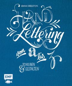 Handlettering von A bis Z Rabenstein, Hannah 9783863554651