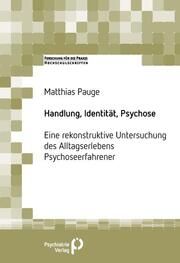 Handlung, Identität, Psychose Pauge, Matthias (Dr.) 9783966052733