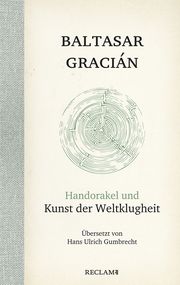 Handorakel und Kunst der Weltklugheit Gracián, Baltasar 9783150109274